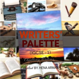 Create an engaging and diverse book cover for a book titled 'WRITERS' PALETTE IGCSE-1'