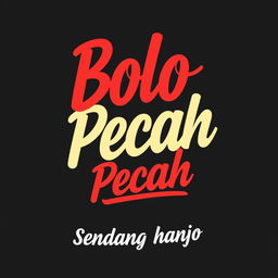 A t-shirt design featuring the text 'Bolo Pecah' and 'Sendang harjo'