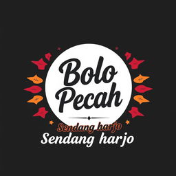 A t-shirt design featuring the text 'Bolo Pecah' and 'Sendang harjo'