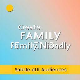 Create an image that is family-friendly and suitable for all audiences