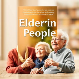 An ebook cover that focuses on elderly people