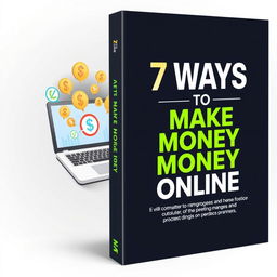 Create an e-book cover for the title '7 Ways to Make Money Online'