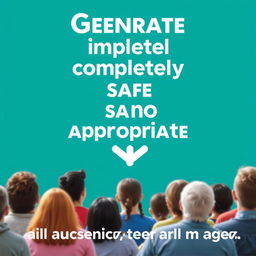 Generate an image that is completely safe and appropriate for all audiences and ages