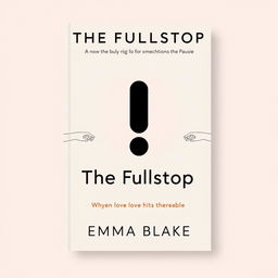 A book cover design for 'The Fullstop' by Emma Blake