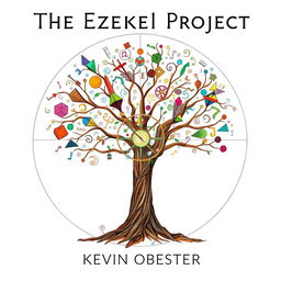 Create a book cover for a novel titled 'The Ezekiel Project' by Kevin Obester