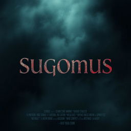 A film poster for a movie titled 'Sugomus'