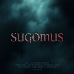 A film poster for a movie titled 'Sugomus'