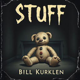 Create a book cover design for a horror novel titled 'Stuff