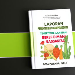 Desain cover buku untuk laporan kegiatan pemberdayaan masyarakat oleh program Kementerian Agraria dan Tata Ruang Badan Pertanahan Nasional