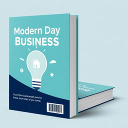 Design a modern and sleek book cover for a nonfiction book titled 'Modern Day Business Ideas to Start from Home