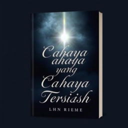 A book cover design for the title 'Cahaya yang Tersisih'