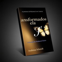 A book cover for an eBook titled 'Transformados pela Fé: A Jornada de Mudança em Cristo'