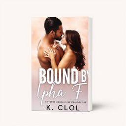 A flat image for a book cover titled 'Bound by Alpha Fate' by K