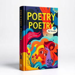 A vibrant and eye-catching book cover for a poetry book