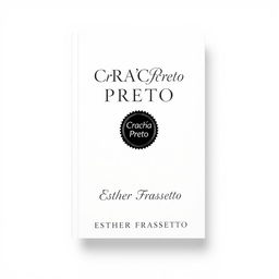 A book cover featuring the title 'Crachá Preto' and the author name 'Esther Frassetto'