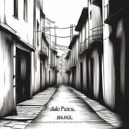 A hand-drawn image in black and white of a dark and gloomy alley