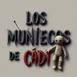 Create an image featuring the text 'LOS MUÑECOS DE CÁDIZ' with needles stuck into the letters