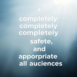 Create an image that is completely safe and appropriate for all audiences