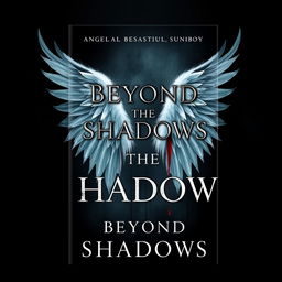 Create a dark fantasy book cover titled 'Beyond the Shadows