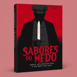 A simple book cover titled 'Sabores do Medo' featuring a sociopathic chef