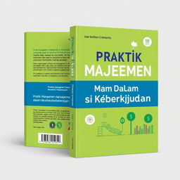 Design a book cover for a book titled 'Praktik Manajemen Dalam Akuntansi Keberlanjutan'