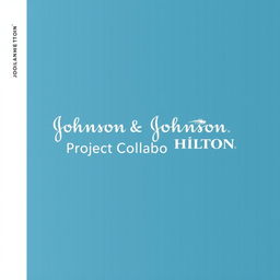 Create a professional project cover page for a collaboration between Johnson & Johnson and Hilton