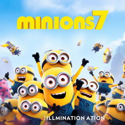 Create a movie poster for 'Minions 7' by Illumination