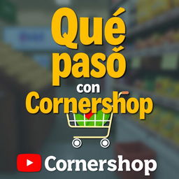 Create a thumbnail image that says 'Qué pasó con Cornershop'