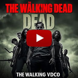 Create a thumbnail for a YouTube video about The Walking Dead, designed like a poster for the show