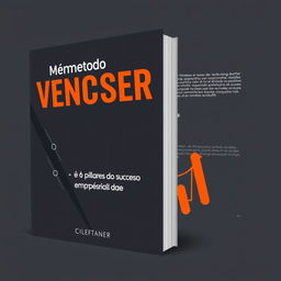 Create a book cover with the title 'Método VENCER - Os 6 pilares do sucesso empresarial'