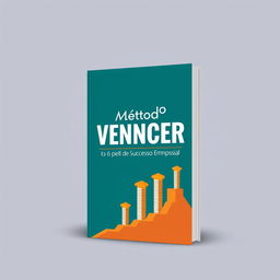 Design a book cover with the title 'Método VENCER - Os 6 pilares do sucesso empresarial'