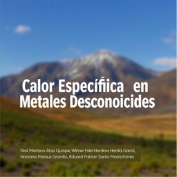 Create an informative cover page for a scientific report titled 'Calor Específico en Metales Desconocidos'