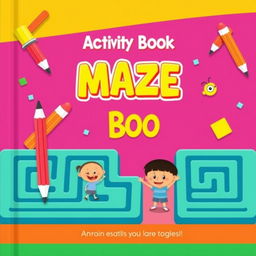 A vibrant and engaging activity book cover featuring maze puzzles