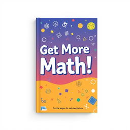 Create a book cover for a math learning book with a cleaner design