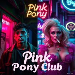 A film poster titled 'Pink Pony Club' set outside a club, divided down the middle