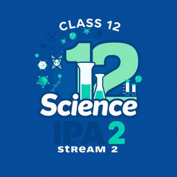 A creative and stylish logo design for Class 12 Science Stream 2