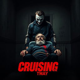 An intense and gritty movie poster for 'Cruising The Way'