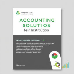 Craft a simple business proposal titled "Integrated Accounting Solutions for Institutions"