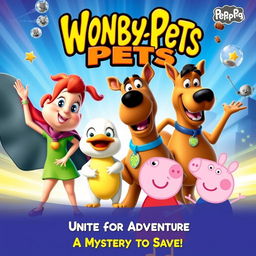 A vibrant and adventurous movie poster featuring the beloved characters from Wonder Pets, Scooby-Doo, and Peppa Pig