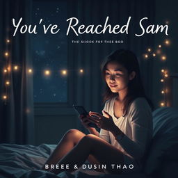 Movie cover for "You've Reached Sam" based on the book by Dustin Thao