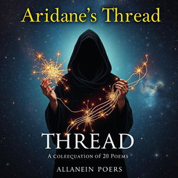 A book cover titled "Ariadne's Thread: A Collection of 20 Poems"