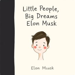 An illustration of a children's book cover for "Little People, Big Dreams: Elon Musk," featuring a black band down the left side