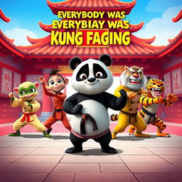 A Pixar-style movie poster titled "Everybody was Kung Fu Fighting"