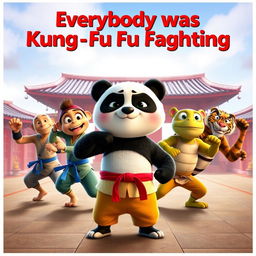 A Pixar-style movie poster titled "Everybody was Kung Fu Fighting"