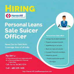 Design a hiring poster for the position of Personal Loan Sales Officer at Henex HR and Financial Services