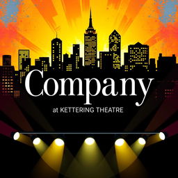 A theater poster design for the musical "Company" at the Kettering venue