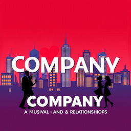 A theater poster for "Company: A Musical Comedy About Love and Relationships