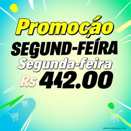 A promotional poster featuring the text 'Promoção Segunda-feira R$ 42