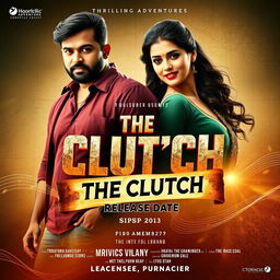 A thrilling adventure movie poster for the film 'The Clutch'