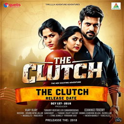 A thrilling adventure movie poster for the film 'The Clutch'